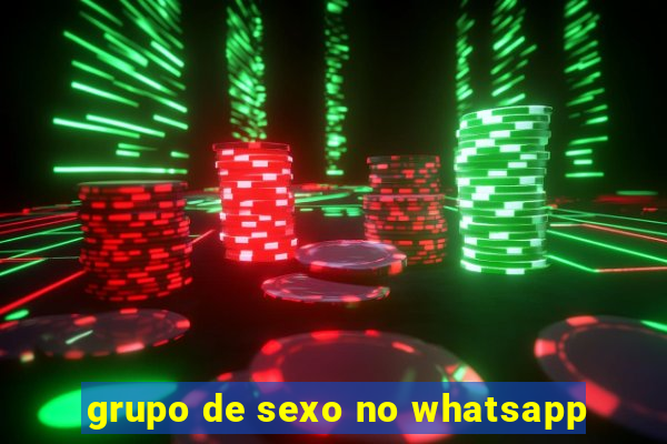 grupo de sexo no whatsapp